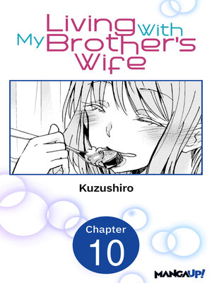 cover image of Living With My Brother's Wife #010